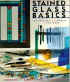 STAINED GLASS BASICS