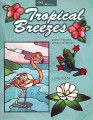 TROPICAL BREEZES